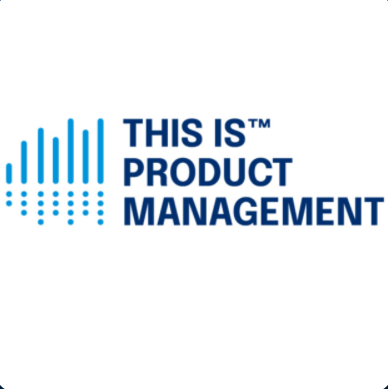 This is Product Management podcast